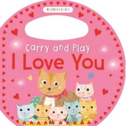 Carry and Play: I Love You