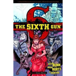 The Sixth Gun Volume 6: Ghost Dance