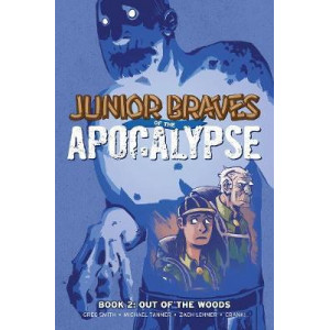 Junior Braves of the Apocalypse Vol. 2
