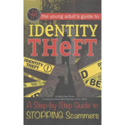 The Young Adult's Guide to Identity Theft