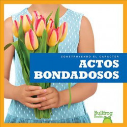 Actos Bondadosos (Showing Kindness)