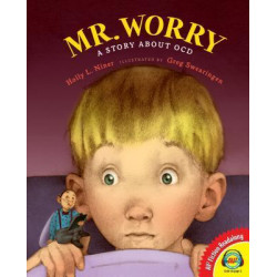 Mr. Worry, a Story about Ocd