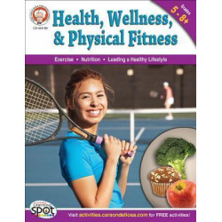 Health, Wellness, and Physical Fitness, Grades 5 - 12