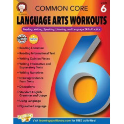 Common Core Language Arts Workouts, Grade 6