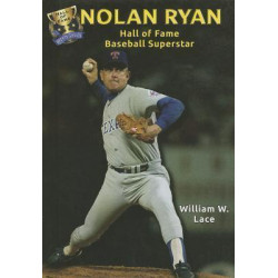 Nolan Ryan: Hall of Fame Baseball Superstar