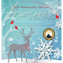 Snowflakes: 5th Anniversary Edition