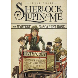 Sherlock, Lupin & Me: Mystery of the Scarlet Rose
