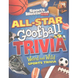 All-Star Goofball Trivia Weird and Wild Sports Trivia