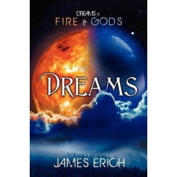 Dreams of Fire and Gods