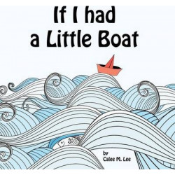If I Had a Little Boat