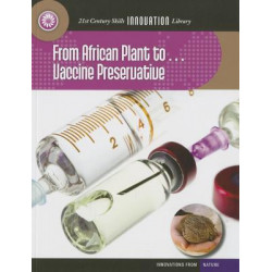 From African Plant To... Vaccine Preservative