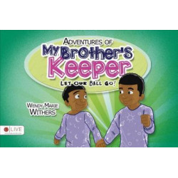 Adventures of My Brother's Keeper