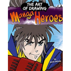 Drawing Manga Heroes