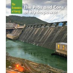 The Pros and Cons of Hydropower