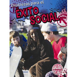 Destrezas Para El Exito Social (Skills for Social Success)
