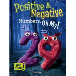 Positive and Negative Numbers, Oh My!