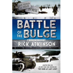 Battle of the Bulge [the Young Readers Adaptation]