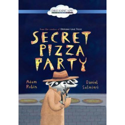 Secret Pizza Party
