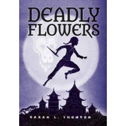 Deadly Flowers