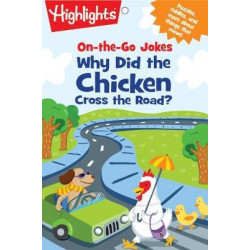 On-the-Go Jokes: Why Did the Chicken Cross the Road?
