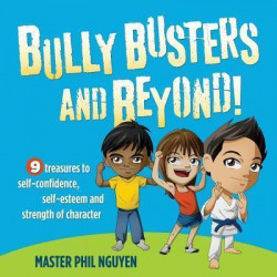 Bully Busters and Beyond