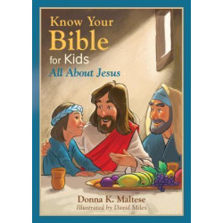 Know Your Bible for Kids: All about Jesus