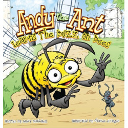 Andy the Ant Learns the Buzz on Bees (Hard Cover)