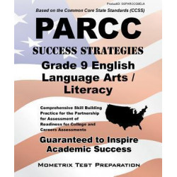 PARCC Success Strategies Grade 9 English Language Arts/Literacy Study Guide