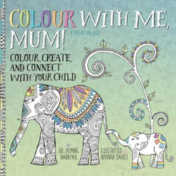 Colour with Me, Mum!