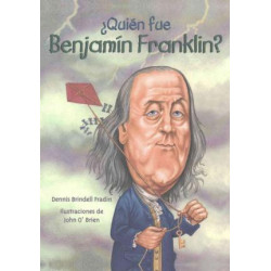 Quien Fue Benjamin Franklin?