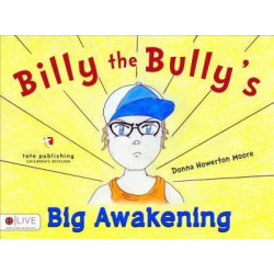 Billy the Bully's Big Awakening