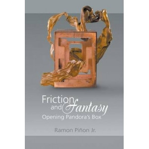Friction and Fantasy