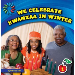We Celebrate Kwanzaa in Winter