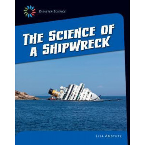 The Science of a Shipwreck