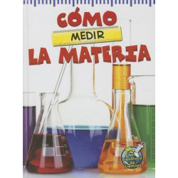 Como Medir La Materia (the Scoop about Measuring Matter)