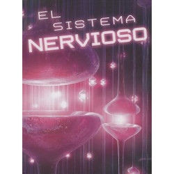 El Sistema Nervioso (the Nervous System)