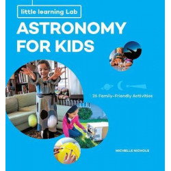 Little Learning Labs: Astronomy for Kids, abridged paperback edition