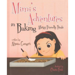 Mimi's Adventures in Baking Allergy Friendly Treats