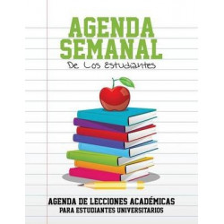 Agenda Semanal de Los Estudiantes Agenda de Lecciones Academicas Para Estudiantes Universitarios