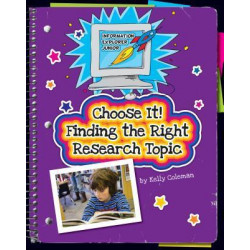 Choose It! Finding the Right Research Topic