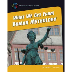 What We Get from Roman Mythology