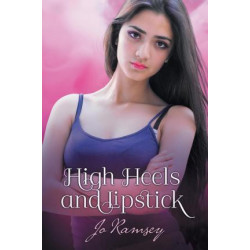High Heels and Lipstick