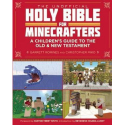 The Unofficial Holy Bible for Minecrafters