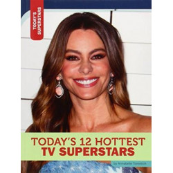 Today's 12 Hottest TV Superstars