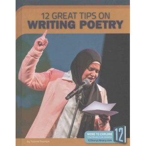 12 Great Tips on Writing Poetry
