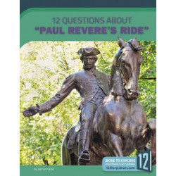 12 Questions about Paul Revere's Ride