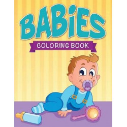 Babies Coloring Book