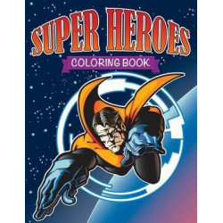 Super Heroes Coloring Book