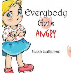 Everybody Gets Angry