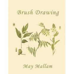 Brush Drawing as Applied to Natural Forms and Common Objects (Yesterday's Classics)
